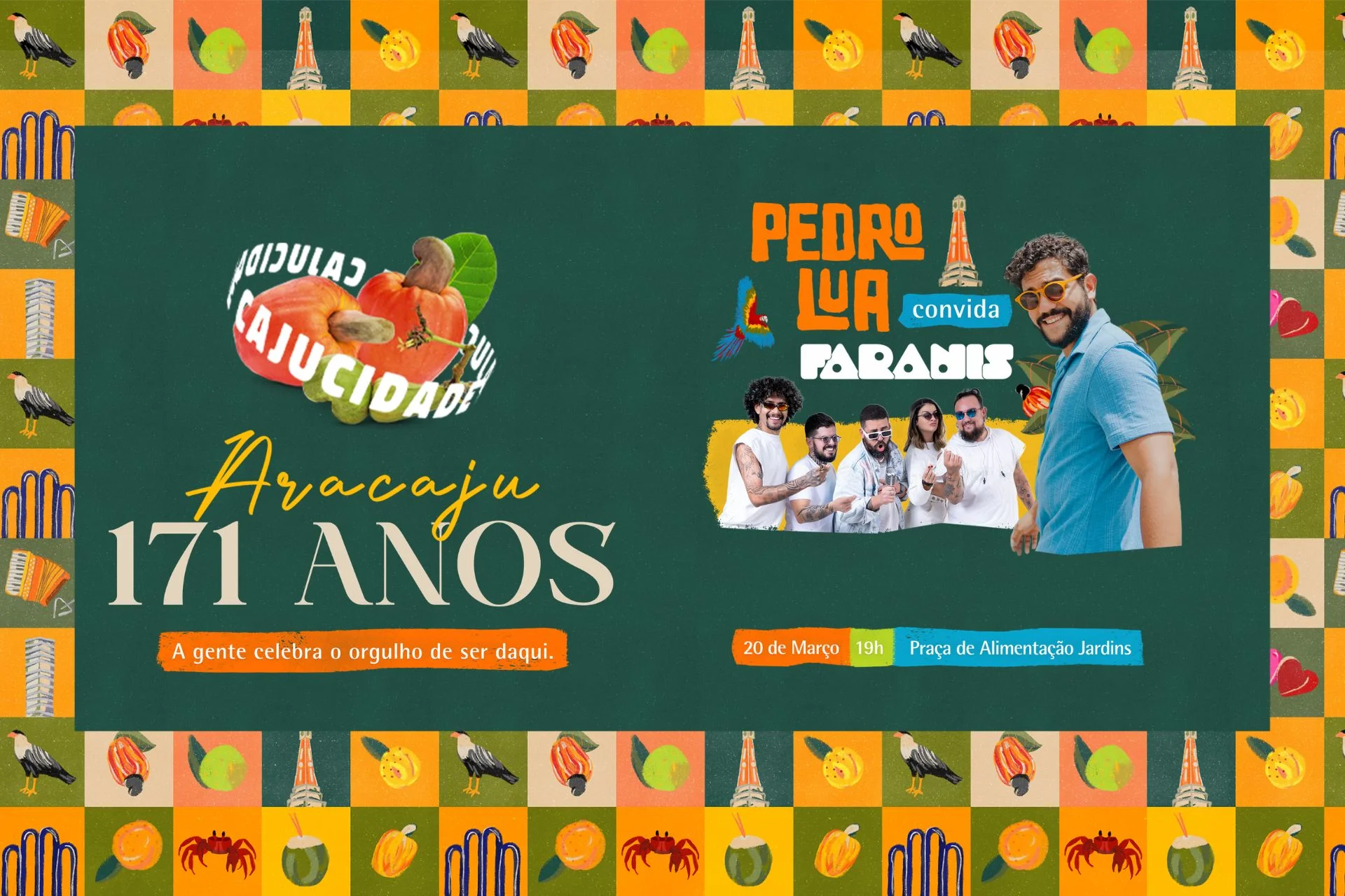 Aniversário de Aracaju: um show de cajucidade pra você e sua família!